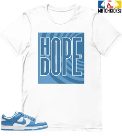 T-Shirt - Nike Dunk Low University Blue - Sneaker-Matching T-Shirt (HOPE Is DOPE)