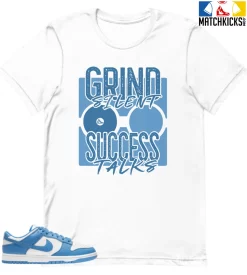 T-Shirt - Nike Dunk Low University Blue - Sneaker-Matching T-Shirt (Grind Silent Success Talks)